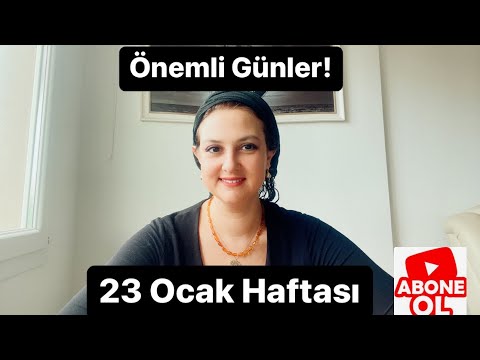 ÖNEMLİ GÜNLER! 23 OCAK HAFTASI!