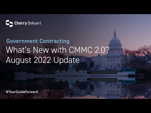 Thumbnail for What’s New with CMMC 2.0? August 2022 Update