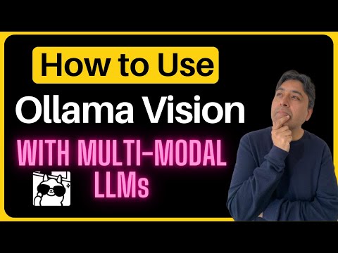 How to Use Ollama Vision with Multi-Modal LLMs