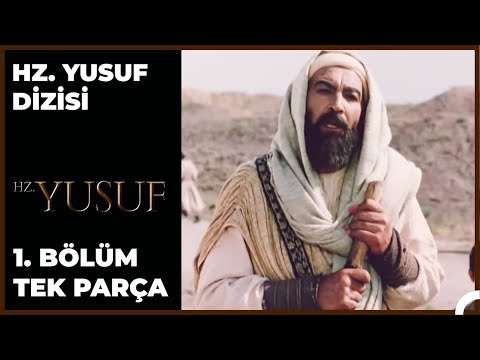 Hz. Yusuf Dizisi 1. Bölüm