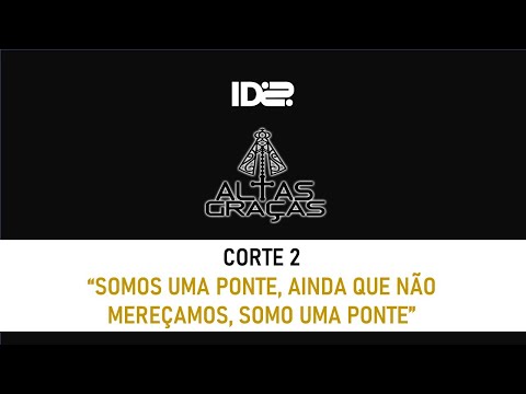 Participação ID2 | Programa Altas Graças |  Corte 2