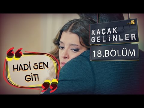 Kaçak Gelinler 18.Bölüm - Şebnem Selim Sahneleri Part 2