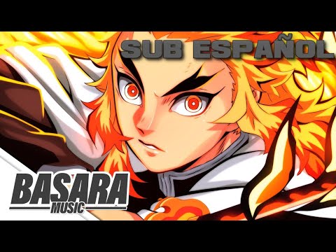 Pilar del Fuego | Rengoku (Demon Slayer) | Basara SUB ESPAÑOL