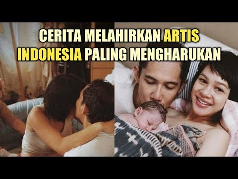 3 Kisah Artis Indonesia Saat Melahirkan Yang Paling Mengharukan