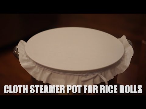 How to Make Cloth Steamer Pot for Rice Rolls (Fawm Kauv, Banh Cuon and Cheung Fun)
