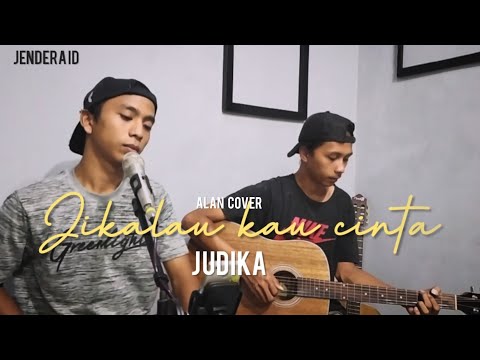 Thumbnail for Jikalau kau cinta - Judika ( Alan cover )