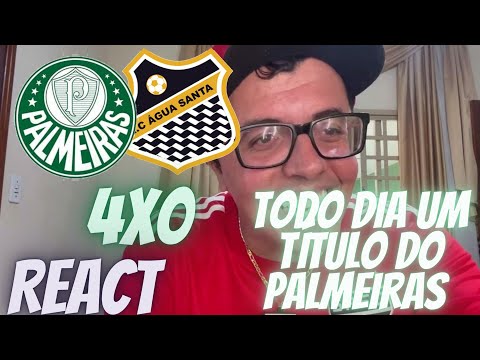 REACT: PALMEIRAS 4X0 ÁGUA SANTA- FELIZ PÁSCOA PALMEIRENSE É CHOCOLATE E BI-CAMPEÃO PAULISTA