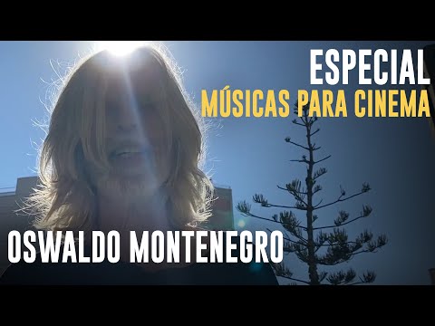 Especial completo. Músicas para Cinema: Oswaldo Montenegro canta músicas de seus 4 filmes. Versão 2