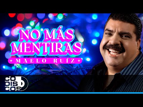 Thumbnail for No Más Mentiras, Maelo Ruiz - Video