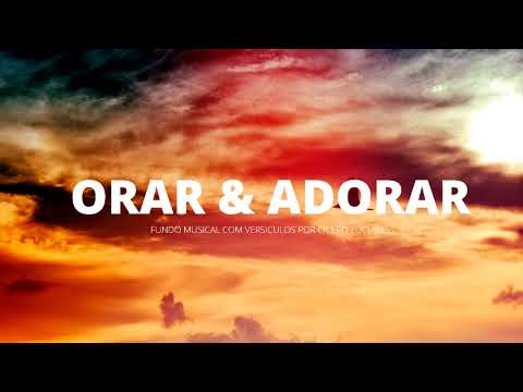 Fundo Musical Para Orar e Adorar   Momentos com Deus
