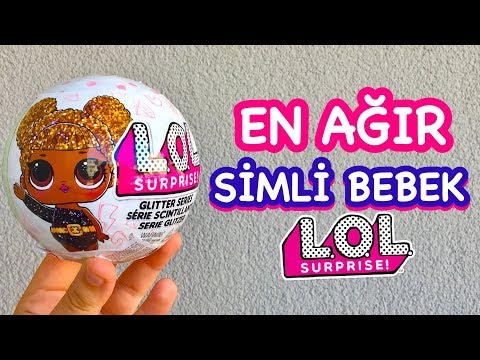 EN Ağır LOL Glitter Bebeğini Açıyoruz EN Güzel Simli Bebek