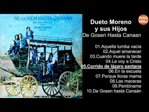 Dueto Moreno y sus Hijos – de Gosen Hasta Canaan
