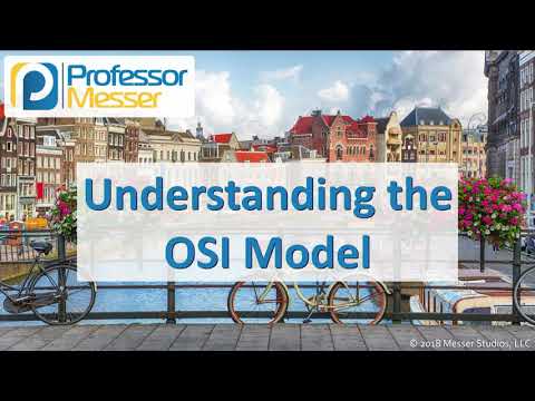 Thumbnail for Understanding the OSI Model - CompTIA Network+ N10-007 - 1.2