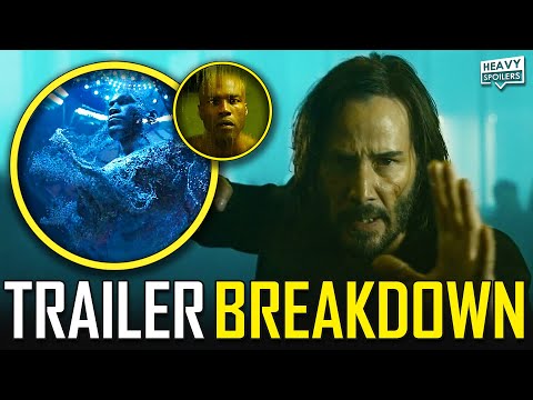 THE MATRIX 4 Resurrections Trailer Breakdown, Story Explained, Plot Leaks, Theories &amp; Easter Eggs