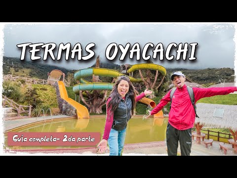 Thumbnail for TERMAS OYACACHI???? guía completa???? de cómo llegar? y Qué hacer en OAYACACHI  2da parte