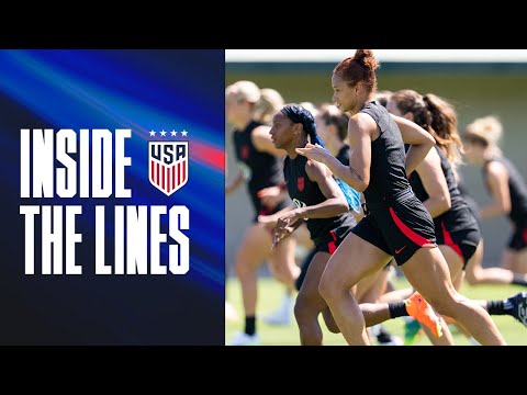 INSIDE THE LINES | USWNT Preps For Send-Off in San Jose