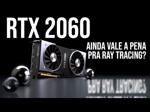Thumbnail for Ainda Vale a Pena a GeForce RTX 2060?