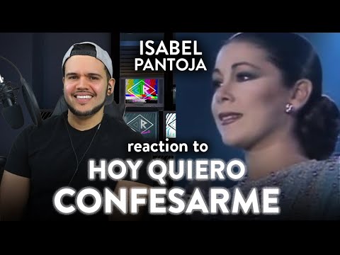 Isabel Pantoja Reaction Hoy Quiero Confesarme Official Video | Dereck Reacts