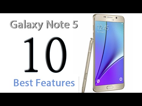 10 Best Features of the Galaxy Note 5