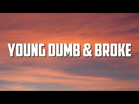Khalid - Young Dumb &amp; Broke (Lyrics)