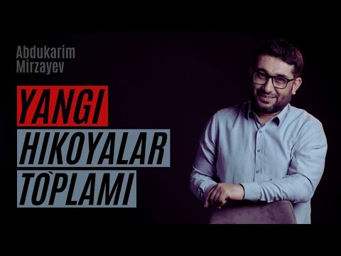 Thumbnail for Yangi HIKOYALAR to`plami | @AbdukarimMirzayev2002