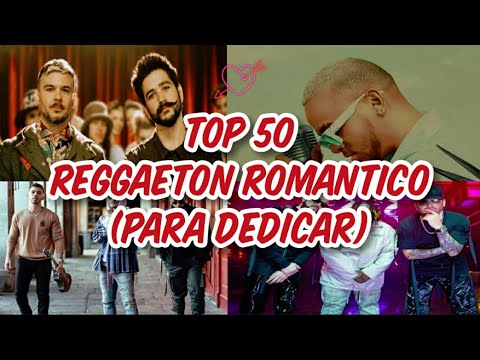 Thumbnail for TOP 50 MEJOR REGGAETON ROMANTICO PARA DEDICAR 2020????