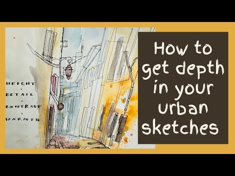 How to get a sense of depth in your urban sketches - using line weight, detail, warmth and contrast