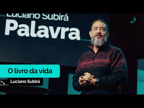 Thumbnail for O Livro da Vida | Luciano Subirá