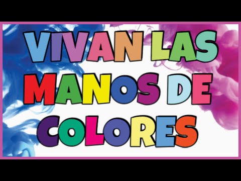 Canción 12 de OCTUBRE - DIVERSIDAD CULTURAL #Vivan las manos de colores con LETRA #Happening