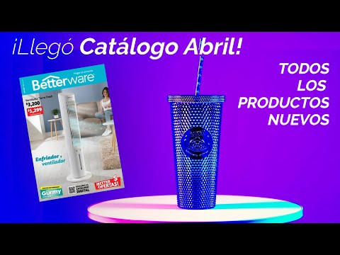 Catálogo Betterware Abril 2024 ¡Lista de TODOS LOS PRODUCTOS NUEVOS! | Mundo Better ????