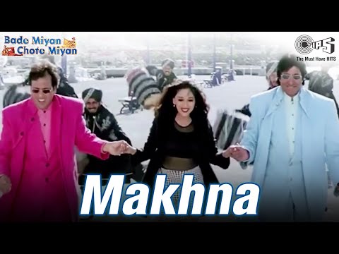 Makhna | Amitabh B | Govinda | Madhuri D | Udit N, Alka Y, Amit K | Bade Miyan Chote Miyan | Tips