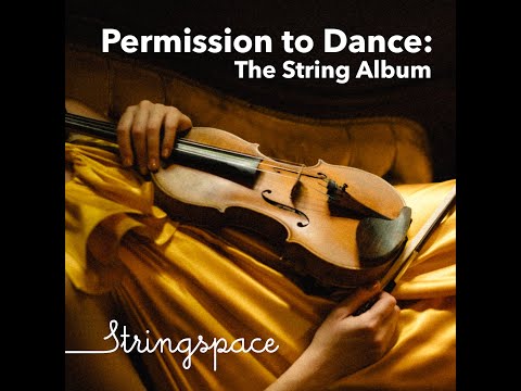 Thumbnail for Permission To Dance: The BTS String Album - Stringspace (38 mins)