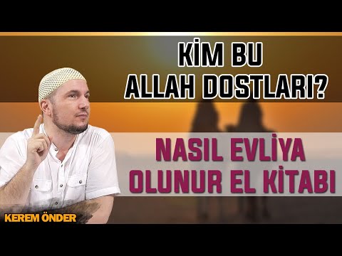 Thumbnail for Allah dostları kim? - Nasıl evliya olunur? / Kerem Önder