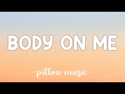 Body On Me - Rita Ora (Feat. Chris Brown) (Lyrics) ????