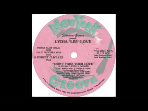 Lydia Lee Love   Don&apos;t Take Your Love