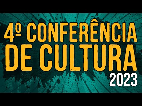 4º Conferência de Cultura - 2023