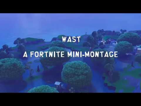 Thumbnail for Wast - A Fortnite Mini-Montage