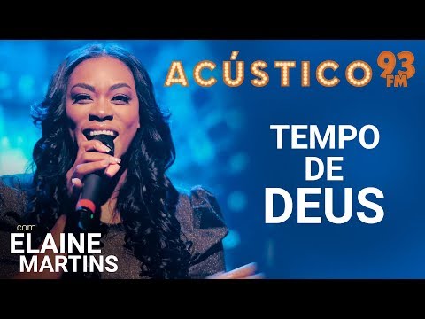 Thumbnail for Elaine Martins - TEMPO DE DEUS - Acústico 93 - 2019