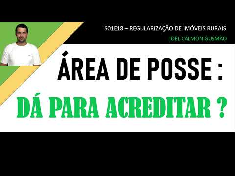 Área de Posse: Dá para Acreditar? (S01E18)