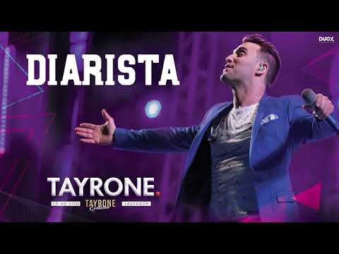 TAYRONE - DIARISTA