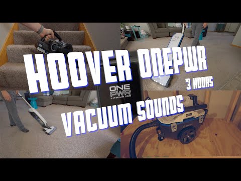 Hoover Sounds - Hoover ONEPWR System Vacuum Cleaners Create 3 Hours of Relaxing White Noise