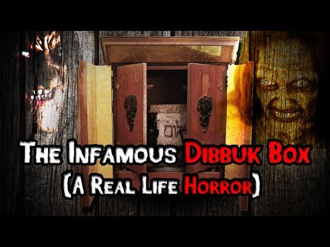 The Origins of the Infamous Dibbuk Box | Real Life Horror