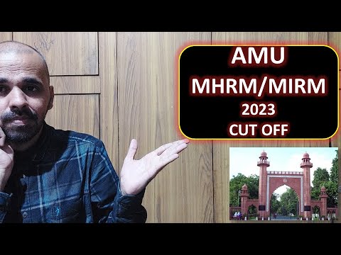 AMU MHRM/MIRM 2023 cur off I AMU MHRM cut off 2023 I AMU MIRM 2023