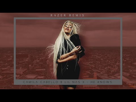 Camila Cabello - HE KNOWS (ft. Lil Nas X) | Nuvio Remix