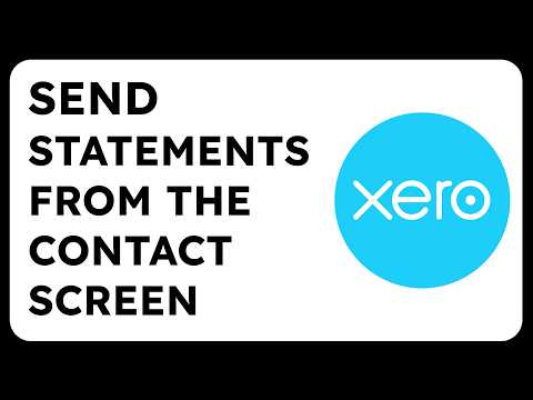 How to Send Statements from the Contact Screen in Xero