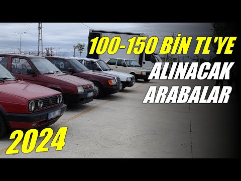 100-150 BİN TL'YE ALINABİLECEK OTOMOBİLLER - 2024 | 100.000 ile 150.000 Liraya Araba Tavsiyesi