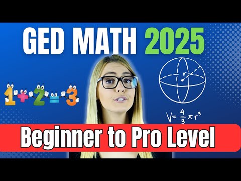 Thumbnail for GED MATH 2025 Preparation Course - from the Absolute Beginning to Advanced Level