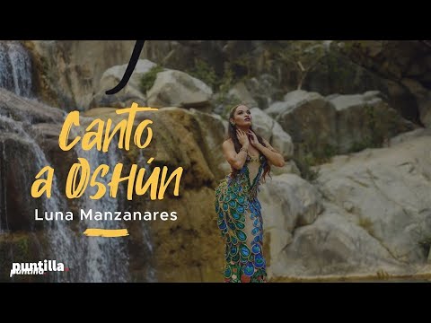 Thumbnail for Luna Manzanares- Canto a Oshun (Video Oficial)