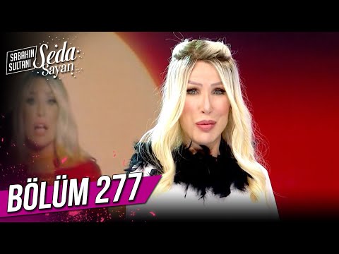 Thumbnail for Sabahın Sultanı Seda Sayan 277. Bölüm (11 Kasım 2022 - Cuma)
