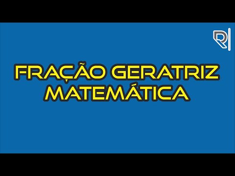 Thumbnail for Fração Geratriz 8º Ano E  F  Prof  Danilo R  R  #1 DRR Aulas Online